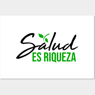 Salud es riqueza Posters and Art